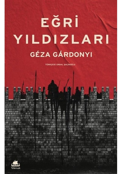 Eğri Yıldızları / Geza Gardonyi