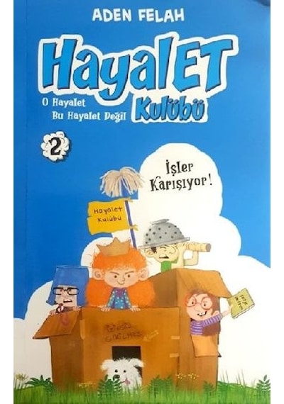 Hayalet Kulübü-2 - Aden Felah - Dahi Çocuk