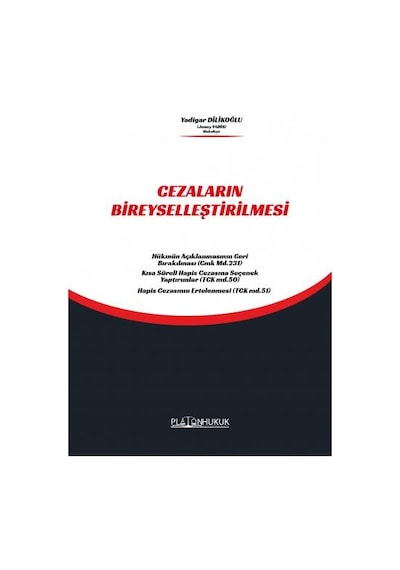 Cezaların Bireyselleştirilmesi