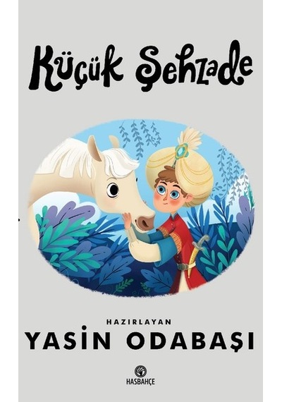 Küçük Şehzade- Hasbahçe
