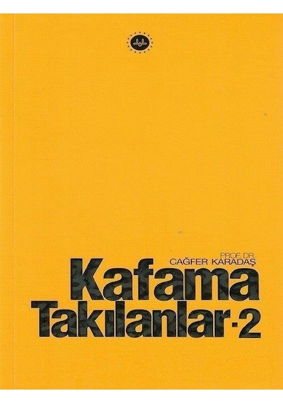 Kafama Takılanlar  - 2  - Cağfer Karadaş  - Diyanet İşleri Başkanlığı