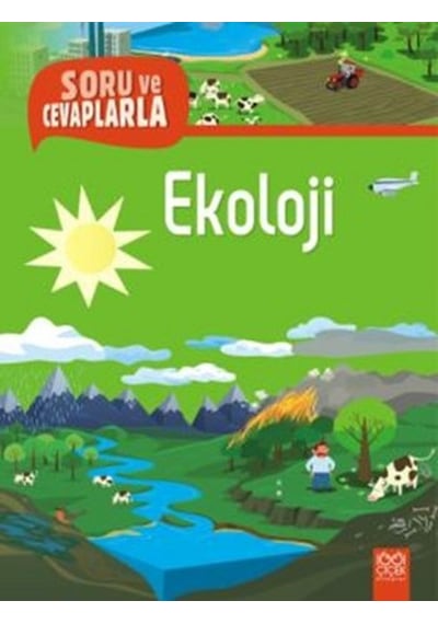 Soru ve Cevaplarla Ekoloji - Sophie Lamoureux - 1001 Çiçek