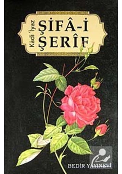 Şifa-i Şerif / Kadi İyaz el Endulusi 9789758514083