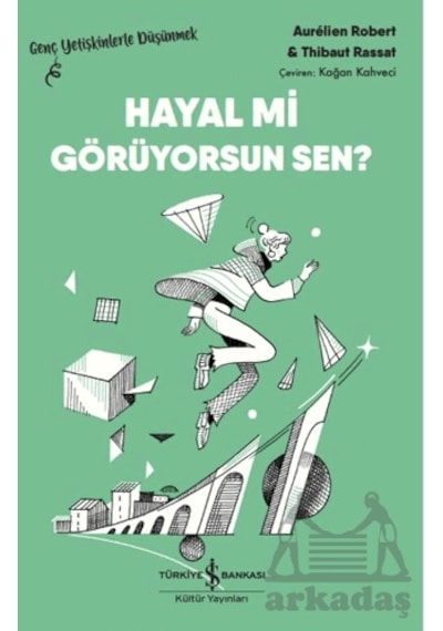 Hayal Mi Görüyorsun Sen İş Bankası Kültür Yayınları Ciltli