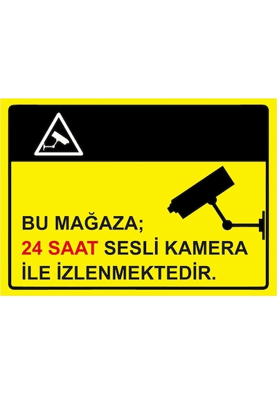 Bu Mağaza 24 Saat Sesli Kamera İle İzlenmektedir İsg Uyarı Levhası Pvc A4 21x30 Cm