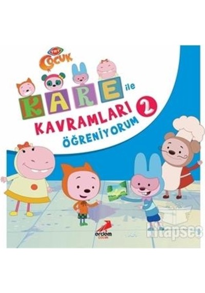Kare İle Kavramları Öğreniyorum 2 - Erdem Çocuk Yayınları