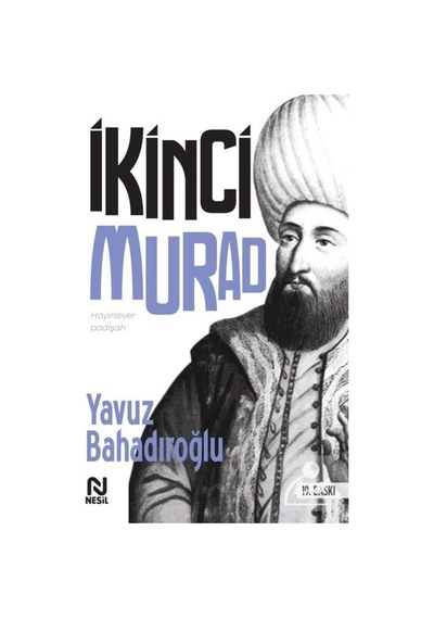 Ii. Murad / Yavuz Bahadıroğlu 9789752692091