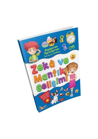 Zeka ve Mantık Gelişimi - Büyüyorum Öğreniyorum Okul Öncesi Etkinlikleri- Bıcırık Yayınları