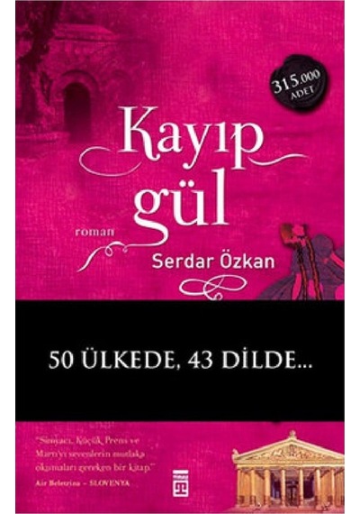 Kayıp Gül - Serdar Özkan - Timaş Yayınları