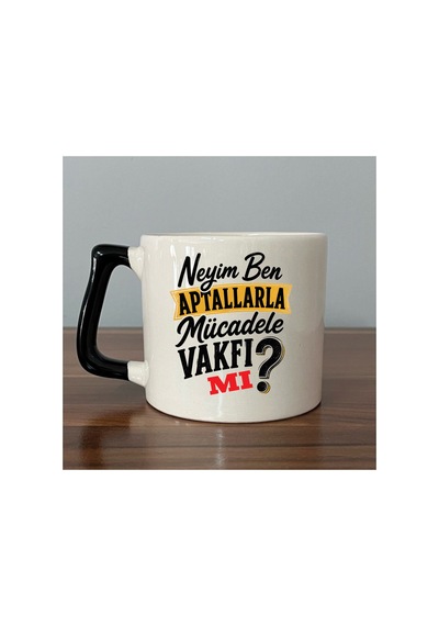 Neyim Ben Aptallarla Mücadele Vakfı Mı Baskılı Siyah Kulplu Prime Kupa - Komik Hediye Bardak Fincan Prime Kupa - Siyah Kulp