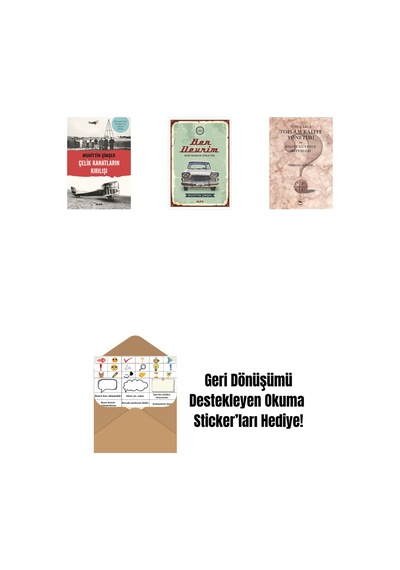 Çelik Kanatların Kırılışı + Ben Devrim + Sorularla Toplam Kalite Yönetimi Ve Kalite Güvence Sistemleri + Okuma Sticker'ları