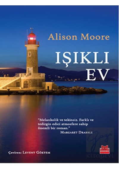Işıklı Ev - Alison Moore - Kırmızı Kedi