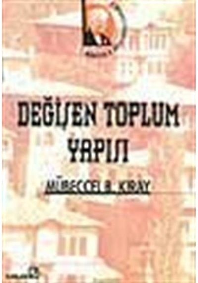 Değişen Toplum Yapısı / Mübeccel B. Kıray