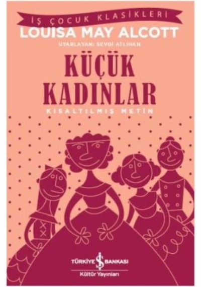 Küçük Kadınlar - Kısaltılmış Metin - Grsy-599605