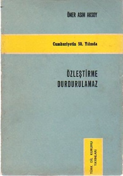 Özleştirme Durdurulamaz/Ömer Asım Aksoy