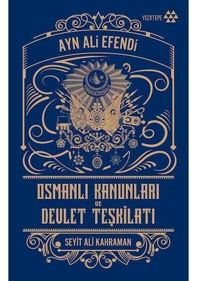Osmanlı Kanunları Ve Devlet Teşkilatı / Ayn Ali Efendi 9786057800831
