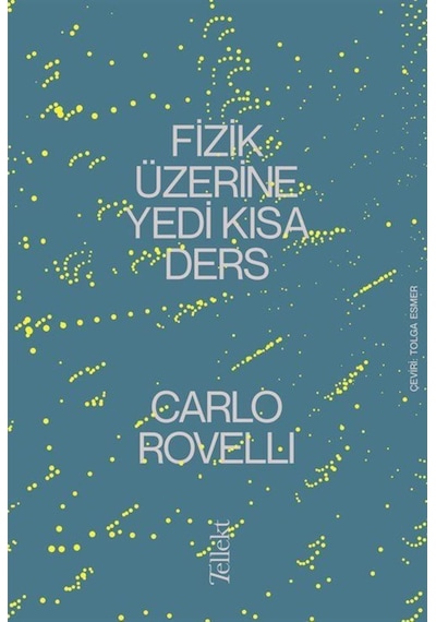 Fizik Üzerine Yedi Kısa Ders / Carlo Rovelli 9786257118026