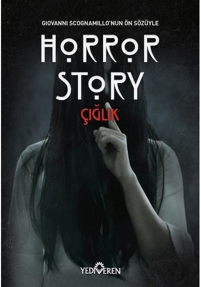 Horror Story - Çığlık- Yediveren Yayınları