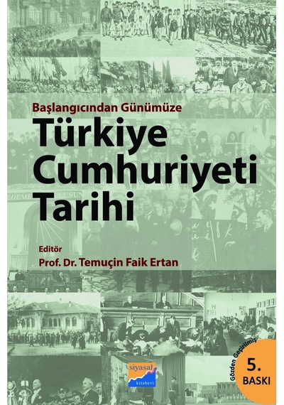 Başlangıcından Günümüze Türkiye Cumhuriyeti Tarihi Temuçin Faik 9786055782566