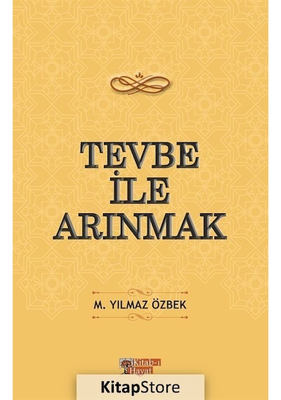 Tevbe ile Arınmak - Yılmaz Özbek - Kitab