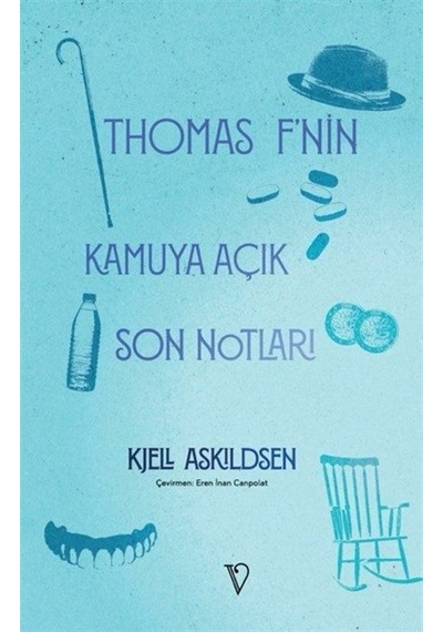 Thomas F'nin Kamuya Açık Son Notları / Kjell Askildsen