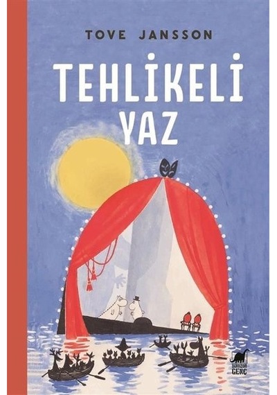 Tehlikeli Yaz - Tove Jansson - Dinozor Genç