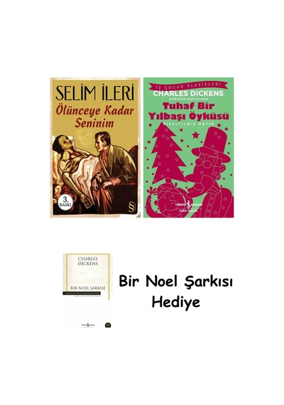 Ölünceye Kadar Seninim + Tuhaf Bir Yılbaşı Öyküsü + Bir Noel Şarkısı