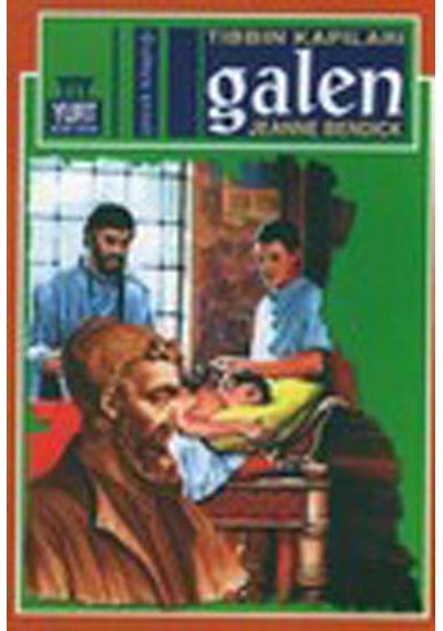 Tıbbın Kapıları -Galen - Jeanne Bendick - Yurt Kitap Yayın