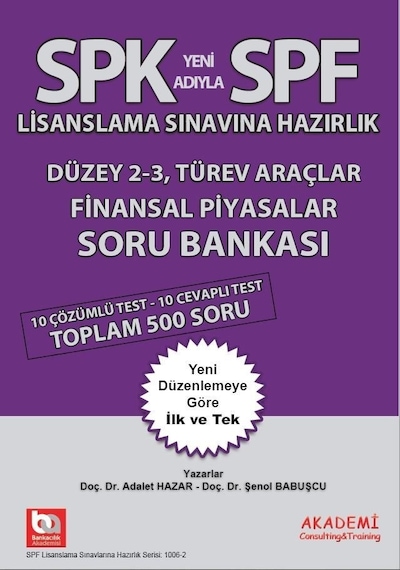 Spk Finansal Piyasalar Soru Bankası Adalet Hazar . Şenol Babuşcu