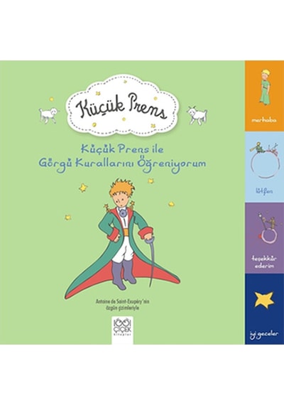 Küçük Prens ile Görgü Kurallarını Öğreniyorum - Antoine de Saint-Exupery - 1001 Çiçek