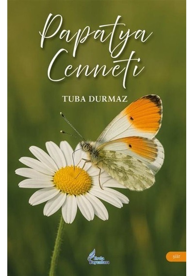 Papatya Cenneti / Tuba Durmaz
