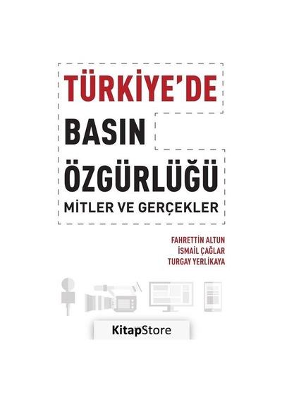 Türkiye'de Basın Özgürlüğü - Fahrettin Altun -  İsmail Çağlar - Seta Yayınları