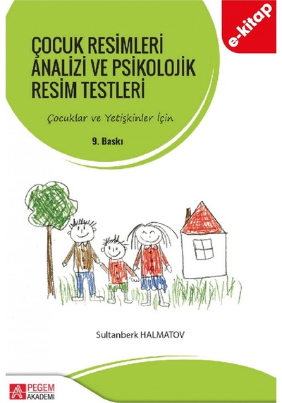Çocuk Resimleri Analizi Ve Psikolojik Resim Testleri E-kitap