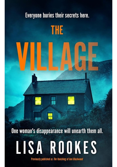 The Village: A Brilliantly Chilling And Thrilling Mystery Debut Novel
