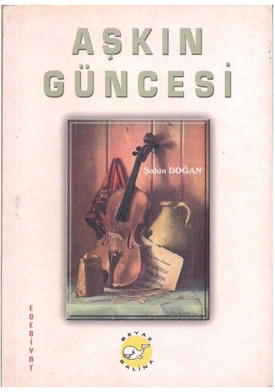 Aşkın Güncesi - Şahin Doğan