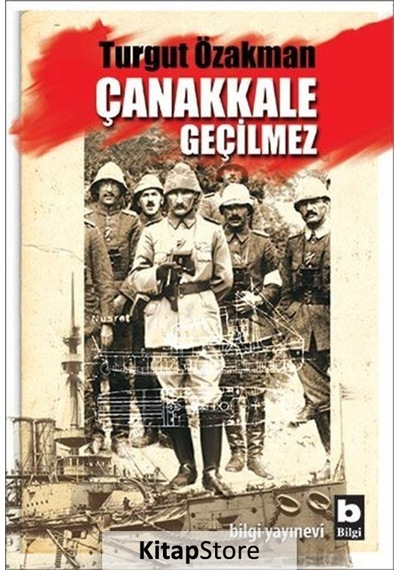 Kitapstore Çanakkale Geçilmez / Turgut Özakman