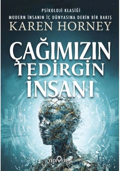 Çağımızın Tedirgin İnsanı