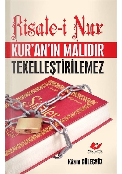 Risale-i Nur Kur'an'ın Malıdır Tekelleştirilemez / Kazım Güleçyüz