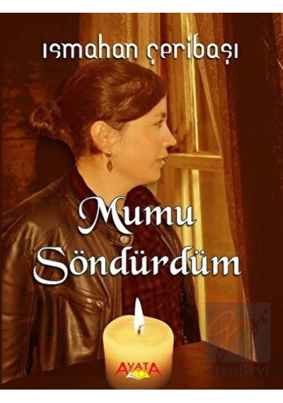 Mumu Söndürdüm - Ismahan Çeribaşı - Ayata