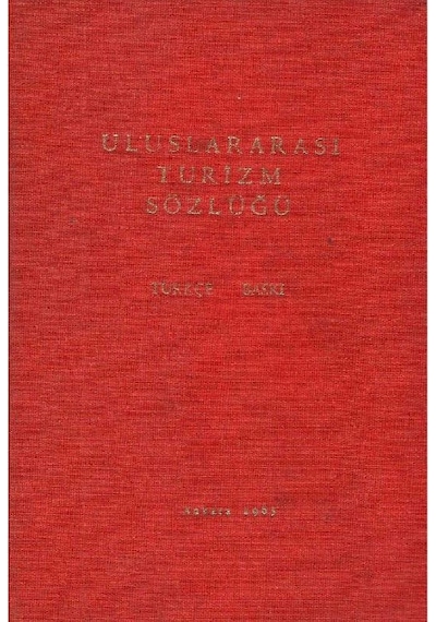 Uluslararası Turizm Sözlüğü (2.El)