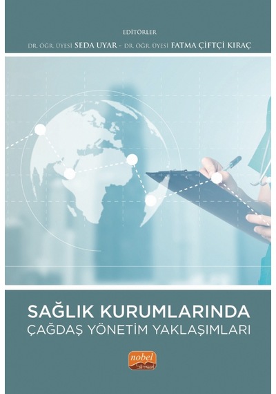 Sağlık Kurumlarında Çağdaş Yönetim Yaklaşımları