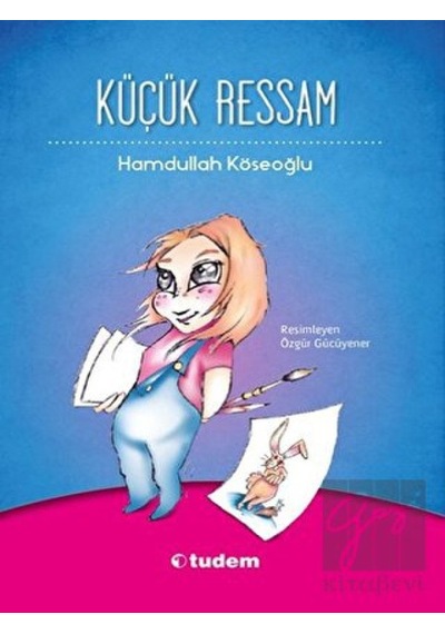 Tudem Yayınları - Küçük Ressam