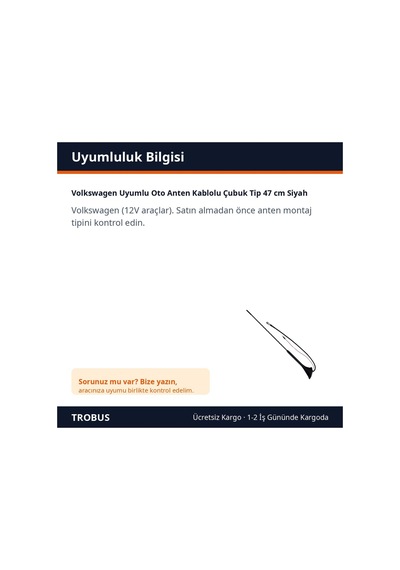 Trobus Volkswagen Uyumlu Oto Anten Kablolu Çubuk Tip 47 Cm Siyah
