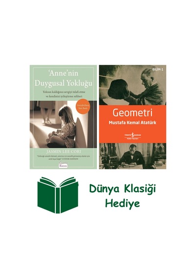 Anne Nin Duygusal Yokluğu + Geometri + Dünya Klasiği Hediye