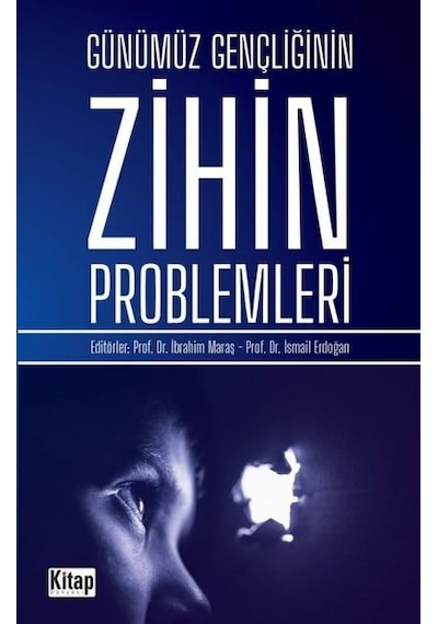 Günümüz Gençliğinin Zihin Problemleri- Kitap Dünyası