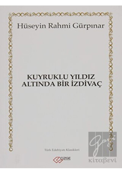 Kuyruklu Yıldız Altında Bir İzdivaç Çizge Yayınevi - Çizge Yayınevi