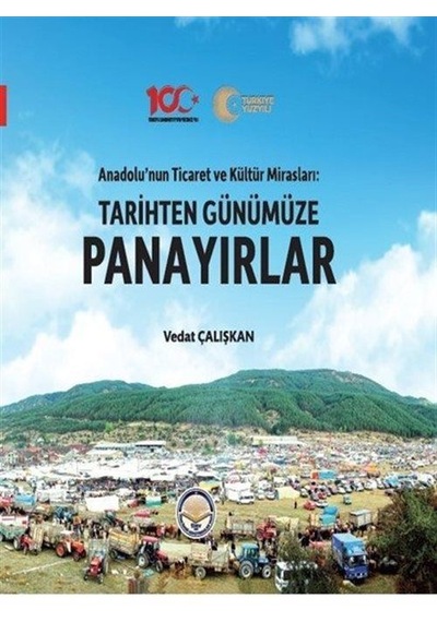 Tarihten Günümüze Panayırlar / Vedat Çalışkan