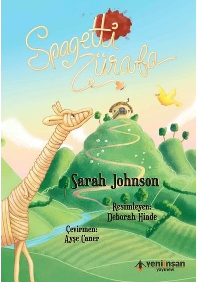 Spagetti Zürafa - Sarah Johnson - Yeni İnsan Yayınevi