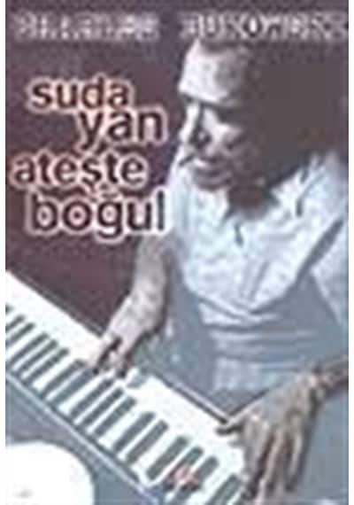 Suda Yan Ateşte Boğul / Charles Bukowski