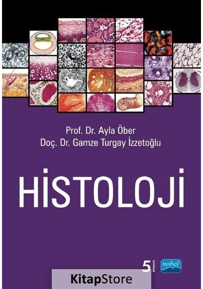 Histoloji  - Ayla Öber  - Nobel Akademik Yayıncılık